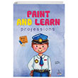 Paint and Learn Professions Otantik Kitap