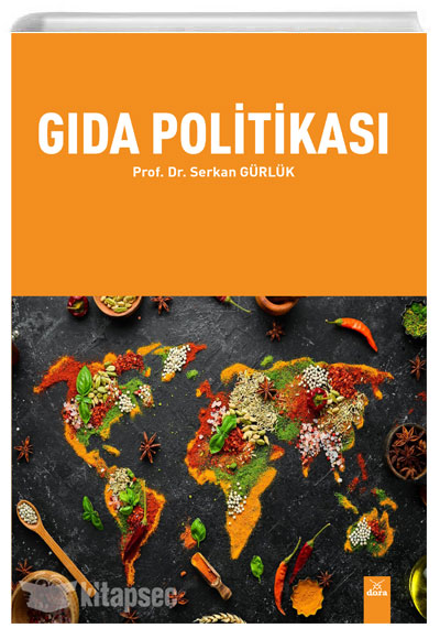 Gıda Politikası Serkan Gürlük Dora Yayıncılık