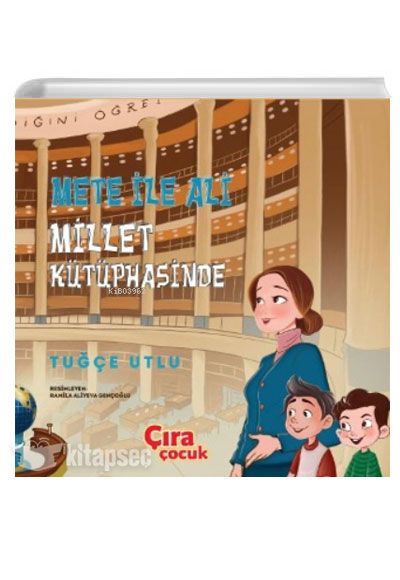 Mete ile Ali Millet Kütüphanesinde Tuğçe Utlu Çıra Yayınları