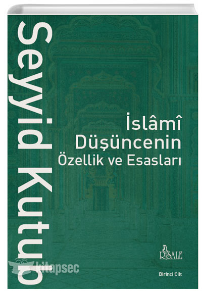 İslami Düşüncenin Özellik ve Esasları (2 Cilt) Seyyid Kutub Risale Yayınları