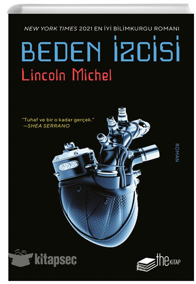 Beden İzcisi Lincoln Michel The Kitap