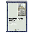 Mustafa Fenni Divan (nceleme Tenkitli Metin) DBY Yaynlar