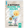 A Butterfly Seekng Its Colors Yuliana Wyley Memento Mori Yaynlar