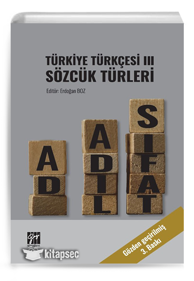 Türkiye Türkçesi III Sözcük Türleri Gazi Kitabevi