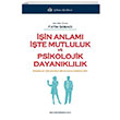 İşin Anlamı İşte Mutluluk ve Psikolojik Dayanıklılık Fatih Sobacı Türkmen Kitabevi