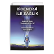 Bioenerji le Salk Enerji Tibbi Tamamlayc Tip Sokak Kitap Yaynlar