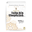 Talha Bin Ubeydullah (R.A.) Timaş Yayınları