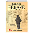 Kod Ad Feraye Ahmet Bilal Aydn Ayyldz Kitap