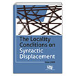 The Locality Conditions on Syntactic Displacement Sinan akr An Yaynclk