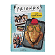 Friends Resmi Yemek Kitab (Ciltli) Teras Kitap
