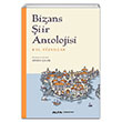 Bizans Şiir Antolojisi (4-15. Yüzyıllar) Alfa Yayınları