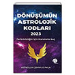 Dnmn Astrolojik Kodlar 2023 Farkndaln in Harekete Ge ehmus Pala Herdem Kitap