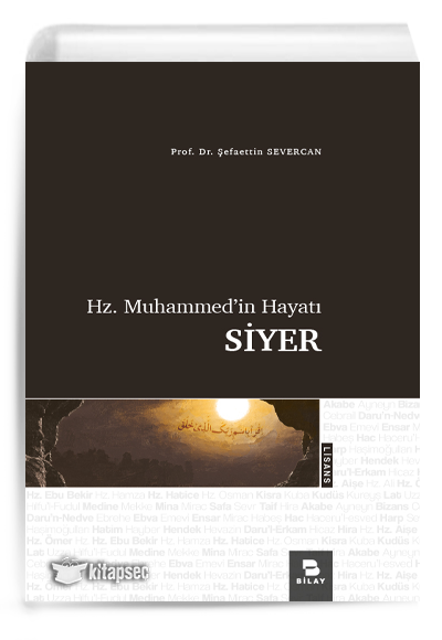Hz. Muhammed`in Hayatı Siyer Bilay Yayınları