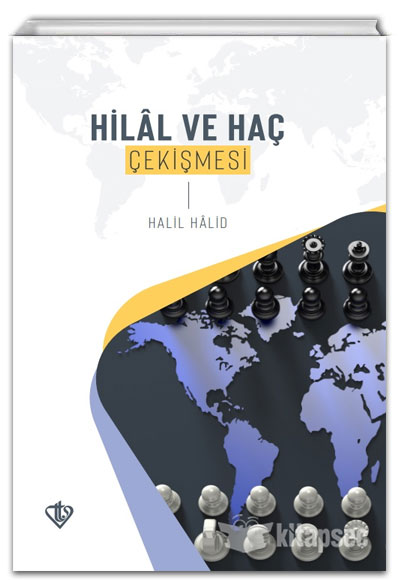 Hilal ve Haç Çekişmesi Halil Halid Türkiye Diyanet Vakfı
