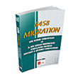 GYS 6458 MIGRATION Göç Uzman Yardımcılığı ve İl Göç Uzman Yardımcılığı Mevzuat ve Soru Bankası Çözümlü Akfon Yayınları