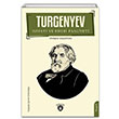 Turgenyev Hayatı ve Edebi Faaliyeti Yevgeniy Solovyov Dorlion Yayınevi