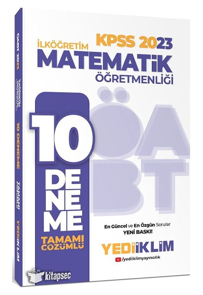 2023 ÖABT İlköğretim Matematik Öğretmenliği Tamamı Çözümlü 10 Deneme Yediiklim Yayınları