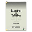 İslam Dini ve Tabii Din İsmail Hakkı (İzmirli) Grafiker Yayınları