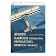 Sportif Havaclk Branlar ve Rekreasyonel Havaclk Sahalar Akademisyen Kitabevi