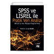 SPSS ve LISREL İle Pratik Veri Analizi Anı Yayıncılık