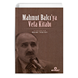 Mahmut Balc`ya Vefa Kitab Ensar Neriyat