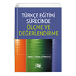Türkçe Eğitimi Sürecinde Ölçme ve Değerlendirme Anı Yayıncılık