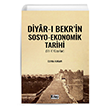 Diyar- Bekr`in Sosyo-ekonomik Tarihi (VII-X Yzyllar) Kitap Dnyas