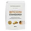 Bitcoin Standard Merkez Bankaclna Ademimerkeziyeti Alternatif Liberus Yaynlar