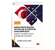 Avrupa Birlii Blgesel Politikalar ve Trkiye`de Uygulanabilirlii Serhat Kalknma Ajans zerine Bir nceleme Nobel Bilimsel Eserler