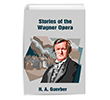 Stories of the Wagner Opera Platanus Publishing