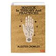 Magick in Theory and Practices Kırmızı Ada Yayınları