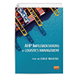 AHP Implementations in Logistics Management Nobel Bilimsel Eserler