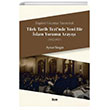 Bugünü Geçmişe Yansıtmak Türk Tarih Tezinde Yeni Bir İslam Yorumu Arayışı (1932-1937) İlem Yayınları