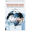 Ekonomik Byme Yolunda Orta Gelir Tuza Kskac Trkiye ile Seilmi lkeler zerine Bir Analiz Akademisyen Kitabevi