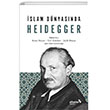slam Dnyasnda Heidegger Albaraka Yaynlar