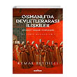 Osmanlda Devletleraras likiler-2 (Ciltli) Tima Tarih