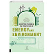 Scientific Studies in the Perspective of Energy and Environment Akademisyen Kitabevi