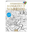 Manga Boyama Cilt II: Warrior Teras Kitap