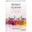 İki Kalp Üç Kitap İstanbulda Karma Evlilikler Phoenix Yayınevi