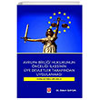 Avrupa Birliği Hukukunun Önceliği İlkesinin Üye Devletler Tarafından Uygulanması Karşılaştırmalı Bir Analiz Ekin Basım Yayın