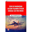 Covid 19 Pandemisinin Çalışma Yaşamına Etkileri Havacılık Sektörü Örneği Ekin Basım Yayın