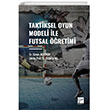 Taktiksel Oyun Modeli Futsal retimi Gazi Kitabevi