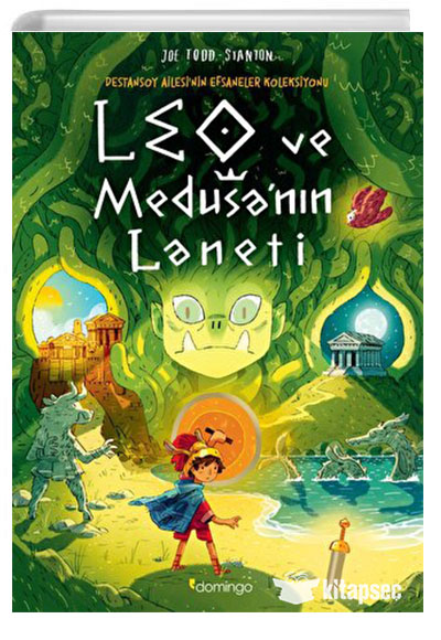 Leo ve Medusanın Laneti Destansoy Ailesinin Efsaneler Koleksiyonu 4 Domingo Yayınevi