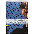 OBWL Level 1 Shirley Homes and the Cyber Thief Audio Pack Oxford University Press