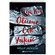 İyi Kız Ölüme Çok Yakın Holly Jackson Epsilon Yayınevi
