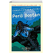 Perili Bostan - Toplu Hikayeleri - Birinci Cilt İş Bankası Kültür Yayınları