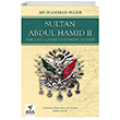 Sultan Abdulhamid 2 - The Last Great Ottoman Sultan Ark Kitaplar