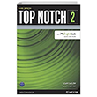 Top Notch 2 Student`s Book with MyEnglishLab A2+-B1 Pearson Education Limited