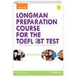 Longman Preparation Course for the TOEFL IBT Test with Answer Key  Pearson Education Limited