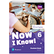 Now I Know! 6 Student`s Book with Online Practice  Pearson Education Limited